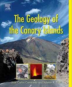 The Geology of the Canary Islands 1st Edition Valentin R. Troll - eBook PDF
