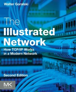 The Illustrated Network: How TCP/IP Works in a Modern Network 2nd Edition - eBook PDF