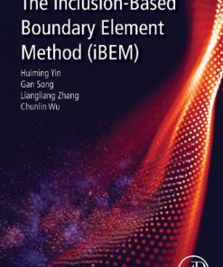 The Inclusion-Based Boundary Element Method (iBEM) 1st Edition - eBook PDF