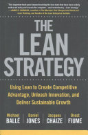 The Lean Strategy: Using Lean to Create Competitive Advantage, Unleash Innovation, and Deliver Sustainable Growth 1st Edition Daniel Jones - eBook PDF