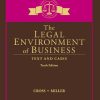 The Legal Environment of Business 10th Edition Frank B. Cross - eBook PDF