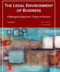 The Legal Environment of Business, a Managerial Approach: Theory to Practice 3rd Edition Sean P Melvin - eBook PDF
