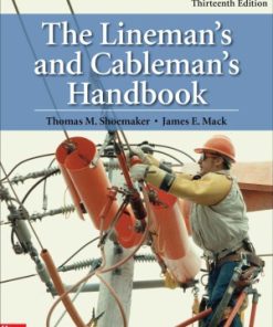 The Lineman's and Cableman's Handbook Thirteenth Edition James E. Mack - eBook PDF