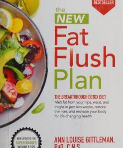 The New Fat Flush Plan 2nd Edition Ann Louise Gittleman - eBook PDF