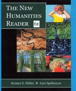 The New Humanities Reader 6th Edition Richard E. Miller - eBook PDF