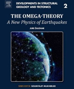 The Omega Theory : A New Physics of Earthquakes 1st Edition, Volume 2 - eBook PDF