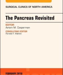 The Pancreas Revisited, An Issue of Surgical Clinics 1st Edition Avram M. Cooperman - eBook PDF
