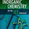 The Pearson Guide to Inorganic Chemistry for the JEE Advanced 1st ediiton- eBook PDF