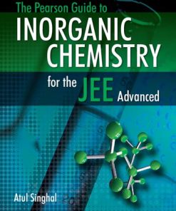 The Pearson Guide to Inorganic Chemistry for the JEE Advanced 1st ediiton- eBook PDF