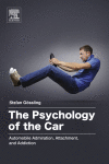 The Psychology of the Car: Automobile Admiration, Attachment, and Addiction 1st Edition Edition Stefan Gössling - eBook PDF
