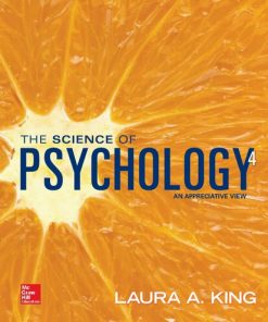 The Science of Psychology An Appreciative View - Looseleaf (Laura A. King, Professor) 4th Edition Laura A. King - eBook PDF