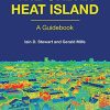 The Urban Heat Island 1st Edition Iain D. Stewart - eBook PDF