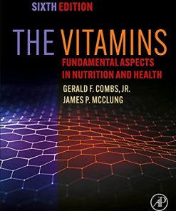The Vitamins: Fundamental Aspects in Nutrition and Health 6th Edition Gerald F. Combs  Jr. - eBook PDF