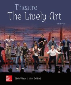 Theatre: The Lively Art 10th Edition Edwin Wilson - eBook PDF