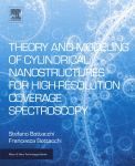 Theory and Modeling of Cylindrical Nanostructures for High-Resolution Spectroscopy. A volume in Micro and Nano Technologies 1st Edition Edition Stefano Bottacchi And Francesca Bottacchi (Auth.) - eBook PDF