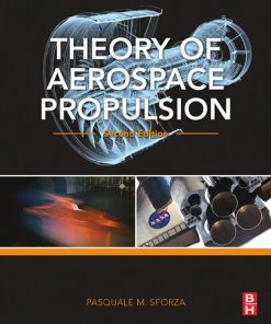 Theory of aerospace propulsion 2nd Edition Pasquale M. Sforza - eBook PDF
