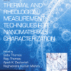Thermal and Rheological Measurement Techniques for Nanomaterials Characterization. A volume in Micro and Nano Technologies 1st Edition Edition Sabu Thomas - eBook PDF