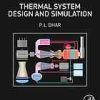 Thermal system design and simulation 1st Edition- eBook PDF