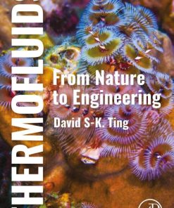 Thermofluids: From Nature to Engineering 1st Edition - eBook PDF
