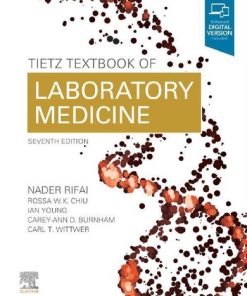 Tietz Textbook of Laboratory Medicine 7th edition Nader Rifai - eBook PDF