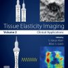 Tissue Elasticity Imaging: Volume 2: Clinical Applications 1st Edition - eBook PDF