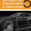 Today’s Technician: Automotive Engine Repair & Rebuilding, Classroom Manual and Shop Manual, Spiral bound Version 6th Edition Chris Hadfield - eBook PDF