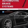 Today's technician classroom manual for automotive brake systems Seventh Edition Ken Pickerill - eBook PDF
