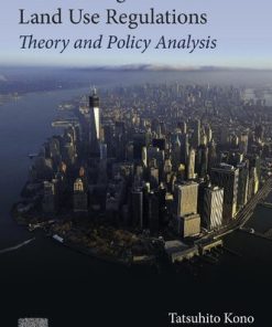 Traffic Congestion and Land Use Regulations: Theory and Policy Analysis 1st Edition - eBook PDF