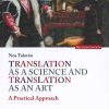 Translation as a Science Translation as an Art, 2e: A Practical Approach 2nd Edition Noa Talaván - eBook PDF