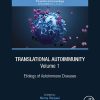 Translational Autoimmunity, Volume 1 : Etiology of Autoimmune Diseases 1st edition - eBook PDF