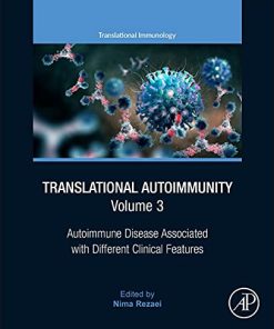 Translational Autoimmunity. Volume 3: Autoimmune Disease Associated with Different Clinical Features 1st edition - eBook PDF
