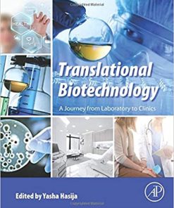 Translational Biotechnology : A Journey from Laboratory to Clinics. 1st Edition Hasija - eBook PDF