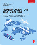 Transportation Engineering: Theory, Practice and Modeling, 2nd Edition Dusan Teodorovic - eBook PDF