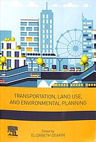 Transportation, Land Use, and Environmental Planning 1st Edition - eBook PDF