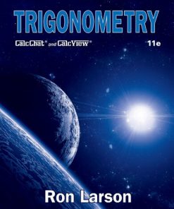 Trigonometry with CalcChat and CalcView 11e 11th Edition Ron Larson - eBook PDF