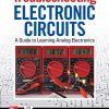 Troubleshooting Electronic Circuits: A Guide to Learning Analog Electronics 1st Edition Ronald Quan - eBook PDF