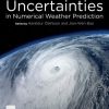 Uncertainties in Numerical Weather Prediction 1st Edition - eBook PDF
