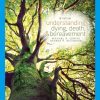 Understanding Dying, Death, and Bereavement 9th Edition George E. Dickinson - eBook PDF