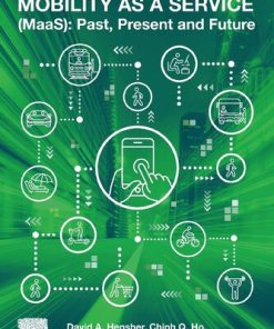 Understanding Mobility as a Service (MaaS): Past, Present and Future 1st Edition David A. Hensher - eBook PDF