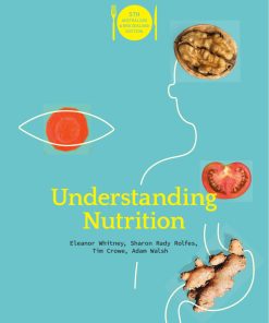 Understanding Nutrition, Fifth Edition Ellie Whitney - eBook PDF