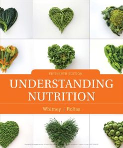 Understanding Nutrition - Standalone Book 15th Edition Ellie Whitney - eBook PDF
