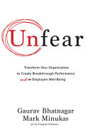 Unfear: Transform Your Organization to Create Breakthrough Performance and Employee Well-Being 1st edition - eBook PDF