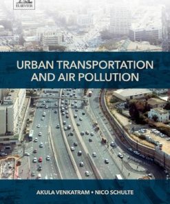 Urban Transportation and Air Pollution 1st Edition Akula Venkatram - eBook PDF