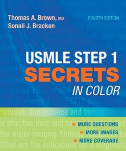 Usmle Step 1 Secrets In Color 4th Edition Thomas A. Brown - eBook PDF