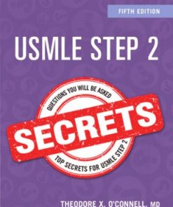 USMLE Step 2 Secrets 5th Edition Theodore O’Connell - eBook PDF