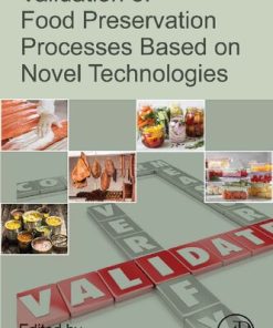 Validation of Food Preservation Processes Based on Novel Technologies 1st Edition - eBook PDF