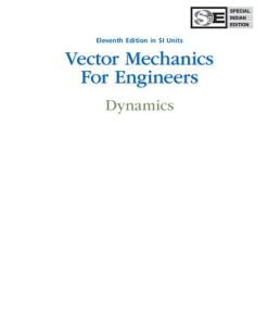 Vector Mechanics For Engineers: Dynamics 11th Edition Ferdinand P. Beer - eBook PDF