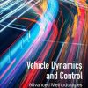 Vehicle Dynamics and Control: Advanced Methodologies 1st Edition - eBook PDF