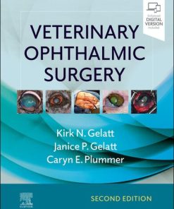 Veterinary Ophthalmic Surgery 2nd Edition Kirk N. Gelatt - eBook PDF