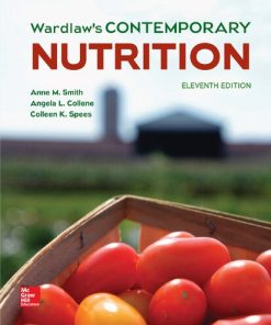 Wardlaw's Contemporary Nutrition, 11st Edition Anne M. Smith - eBook PDF